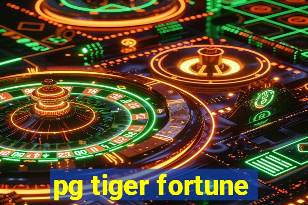 pg tiger fortune